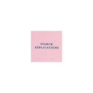  starck explications by phillipe starck: Everything Else