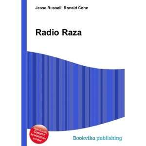  Radio Raza: Ronald Cohn Jesse Russell: Books
