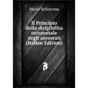   orizzontale degli aerostati (Italian Edition) Mario Schiavone Books