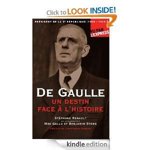 De Gaulle, un destin face à lHistoire (French Edition): Max Gallo 