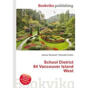   District 84 Vancouver Island West Ronald Cohn Jesse Russell Books