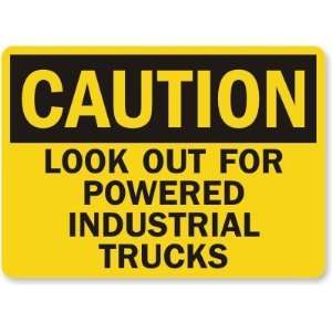  Caution: Look Out For Powered Industrial Trucks Plastic 