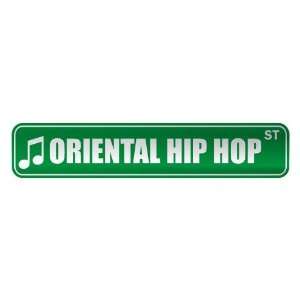   ORIENTAL HIP HOP ST  STREET SIGN MUSIC