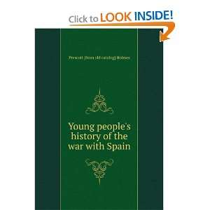 young peoples history of the war with spain and over