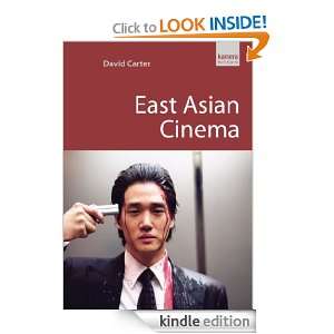 East Asian Cinema: David Carter:  Kindle Store