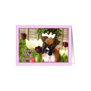  Happy 108th Birthday Boxer puppy in Tulips Card: Toys 