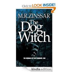 The Dog Witch (The Journals Of Terry Shannon   1): m.r. zinssar 