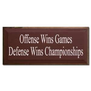  Offense Wins Games Defense Wins Championships: Home 