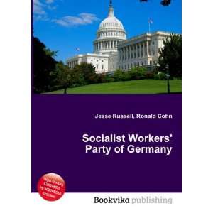  Socialist Workers Party of Germany Ronald Cohn Jesse 