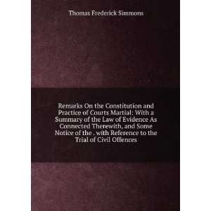  Remarks On the Constitution and Practice of Courts Martial 