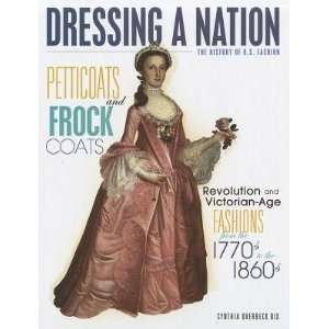 and Frock Coats Revolution and Victorian Age Fashions from the 1770s 