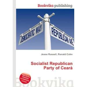  Socialist Republican Party of CearÃ¡: Ronald Cohn Jesse 