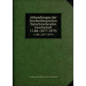   Bd. (1877 1879): Senckenbergische Naturforschende Gesellschaft: Books
