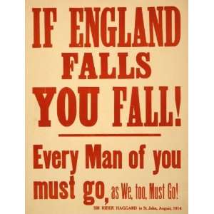 World War I Poster   If England falls you fall! Every man of you must 