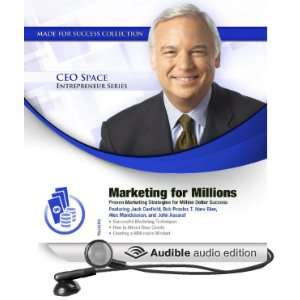 Marketing for Millions Proven Marketing Strategies for Million Dollar 