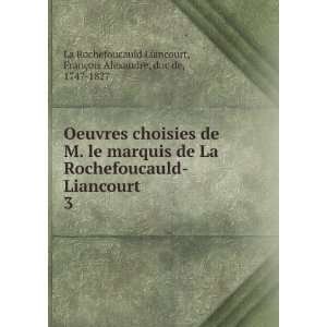  Oeuvres choisies de M. le marquis de La Rochefoucauld 