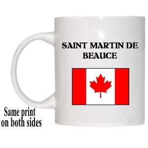  Canada   SAINT MARTIN DE BEAUCE Mug: Everything Else