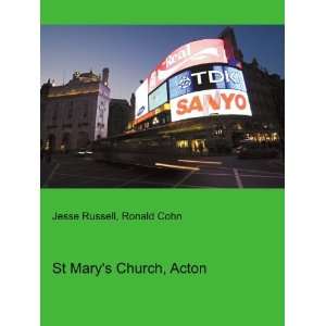  St Marys Church, Acton: Ronald Cohn Jesse Russell: Books