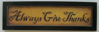 Always Give Thanks Primitive Country Framed Picture Art  