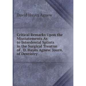   of . D. Hayes Agnew. Journ. of Dentistry David Hayes Agnew Books