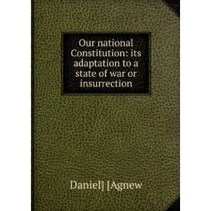   adaptation to a state of war or insurrection Daniel] [Agnew Books