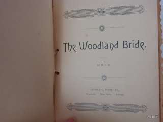 The Woodland Bride M F W Whitney Worcester NY Chicago Romance Poetry 
