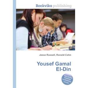  Yousef Gamal El Din: Ronald Cohn Jesse Russell: Books