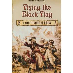   the Black Flag Alfred S./ Bradford, Pamela M. (ILT) Bradford Books