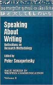 Speaking About Writing Reflections on Research Methodology, Vol. 8 