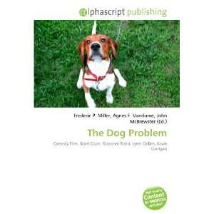  The Dog Problem (9786132717979) Books