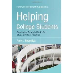   Student Affairs Practice (Jossey B [Hardcover] Amy L. Reynolds Books