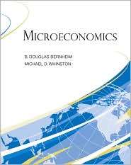 Microeconomics, (007290027X), B. Douglas Bernheim, Textbooks   Barnes 