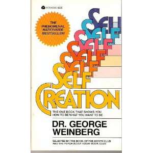  Self Creation George Weinberg Books