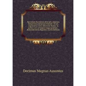   figurÃ©es (Latin Edition) Decimus Magnus Ausonius Books