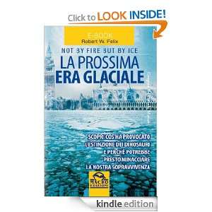 La Prossima Era Glaciale (Il futuro dopo il 2012) (Italian Edition 
