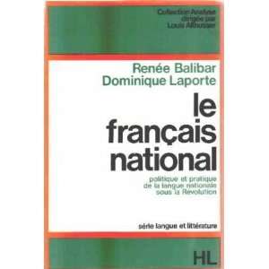   nationale sous la revolution Balibar Renée/ Laporte Dominique Books