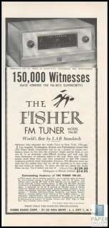 1956 Fisher Model FM 80 FM Tuner 150,000 Witnesses Hi Fi Ad  