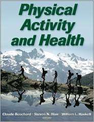 Physical Activity and Health, (0736050922), Claude Bouchard, Textbooks 