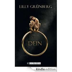 Dein (German Edition): Lilly Grünberg:  Kindle Store