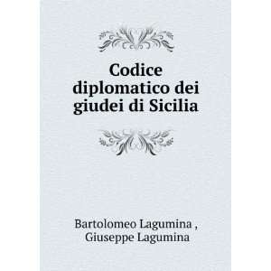   dei giudei di Sicilia: Giuseppe Lagumina Bartolomeo Lagumina : Books