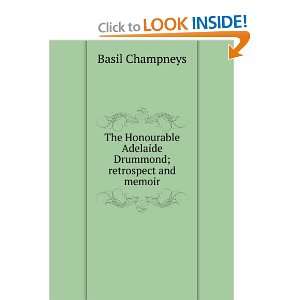   Adelaide Drummond; retrospect and memoir Basil Champneys Books