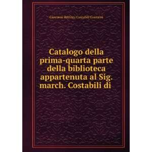   . march. Costabili di . Giovanni Battista Costabili Containi Books