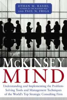 The McKinsey Mind Understanding and Implementing the Problem Solving 