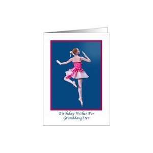  Birthday, Granddaughter, Dancing Ballerina Card Toys 