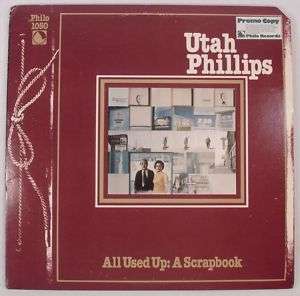 UTAH PHILLIPS All Used Up A Scrapbook 1980 LP Promo NM  