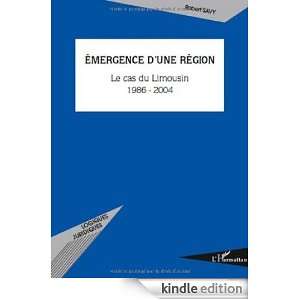 Emergence dune région  Le cas du Limousin 1986 2004 (Logiques 
