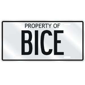  NEW  PROPERTY OF BICE  LICENSE PLATE SIGN NAME: Home 