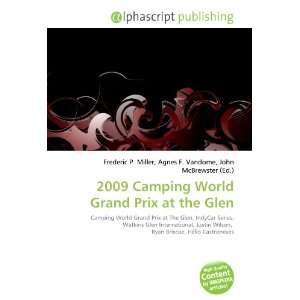  2009 Camping World Grand Prix at the Glen (9786132711564 
