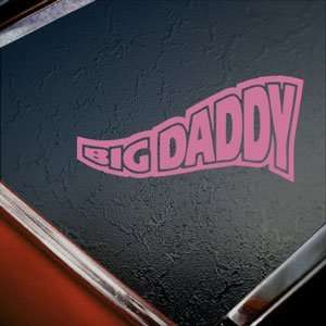 Big Daddy Pink Decal Truck Bumper Window Vinyl Pink Sticker