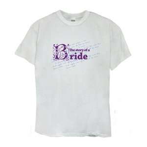  Wedding Bride T shirt The story of a Bride (Large Size 